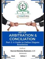 Art of Arbitration & Conciliation (Part 3)