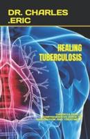 Healing Tuberculosis