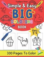 Simple and Easy Big Coloring Book For Toddlers