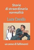 Storie Di Straordinaria Normalità