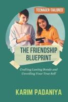 The Friendship Blueprint