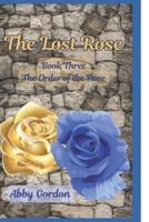 The Lost Rose