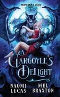 A Gargoyle's Delight