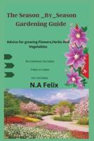 The Season _By_season Gardening Guide