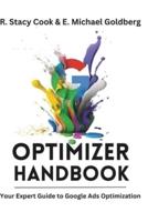 The Google Ads Optimizer Handbook