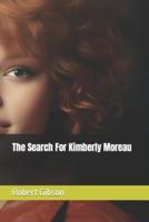 The Search For Kimberly Moreau
