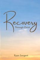 Recovery Through Christ
