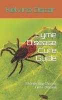 Lyme Disease Cure Guide