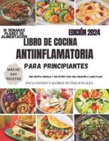 Libro De Cocina Antiinflamatorio Para Principiantes