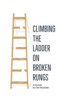 Climbing the Ladder on Broken Rungs