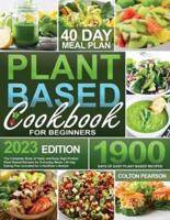 Plant-Based Cookbook for Beginners 2023
