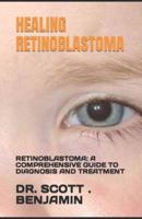 Healing Retinoblastoma