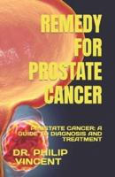 Remedy for Prostate Cancer