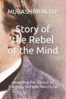 Story of the Rebel of the Mind