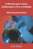 A Marcha Para Jesus