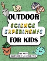 Outdoor Science Experiments For Kids