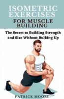 Isometric Exercises for Muscle Building