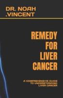 Remedy for Liver Cancer