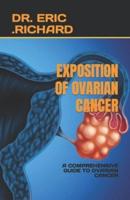 Exposition of Ovarian Cancer