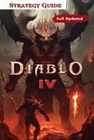 DIABLO 4 Complete Guide [Updated and Expanded ]
