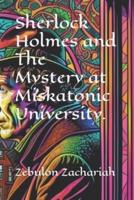 Sherlock Holmes and The Mystery at Miskatonic University.