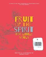 Fruit of the Spirit for Little Souls