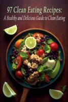 97 Clean Eating Recipes