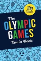 The Olympic Games Trivia Book