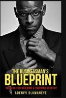 The Businessman's Blueprint