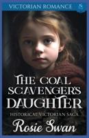 The Coal Scavenger's Daughter
