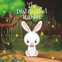 The Distrustful Rabbit
