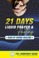 21 Days Liquid Prayers And Fasting