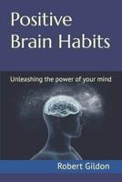 Positive Brain Habits
