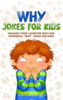Why Jokes for Kids