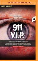 911 V.I.P. (Spanish Edition)