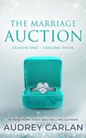 The Marriage Auction: Season One, Volume Four