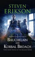 The First Collected Tales of Bauchelain and Korbal Broach