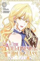 The Villainess Turns the Hourglass. Vol. 3