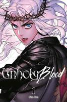 Unholy Blood. Volume 1