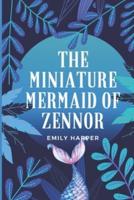 The Miniature Mermaids of Zennor