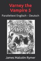 Varney the Vampire 5: Paralleltext Englisch - Deutsch