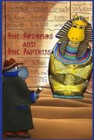 The Potomos and The Papyrus