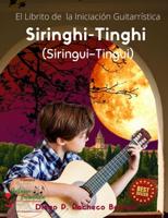 SIRINGHI TINGHI (Siringui-Tingui)
