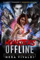 Monsters Offline: A LitRPG / GameLit Novel