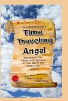 The Adventures of a Time Traveling Angel #3