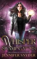 Whisper Swamp Gators: The Complete Collection