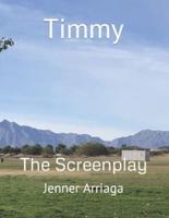 Timmy: The Screenplay