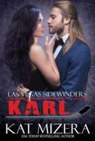 Las Vegas Sidewinders: Karl