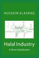 Halal Industry: A Short Introduction