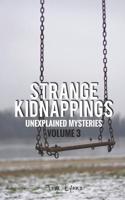 Strange Kidnappings